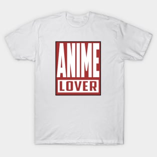 anime lover T-Shirt